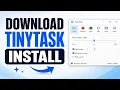 How to Download Use TinyTask 2026 Quick Easy Install