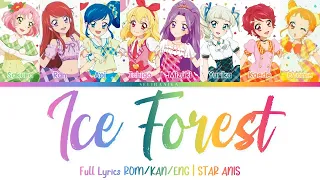 Download Ice Forest (氷の森) | STAR ANIS | Aikatsu Full Lyrics ROM/KAN/ENG MP3