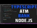 Develop a ATM Bank using TypeScript and Node js