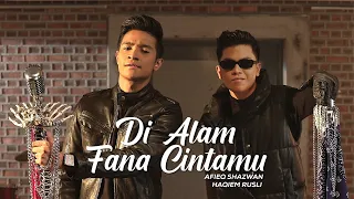 afieq shazwan u0026 haqiem rusli di alam fana cintamu official music video 