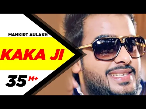 Download MP3 Kaka Ji | Mankirt Aulakh | Full Official Music Video 2014