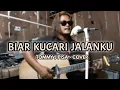 Download Lagu Biar Kucari Jalanku - Tommy J Pisa (Cover Tulus Maholtra)
