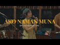 Download Lagu Ako Naman Muna (Live at The Cozy Cove) - Angela Ken