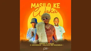 masilo ke waka 