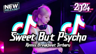 dj sweet but pcycho breakbeat remix tiktok fyp viral version 2024