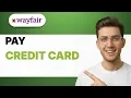 How to Pay Wayfair Credit Card 2026 Full Guide