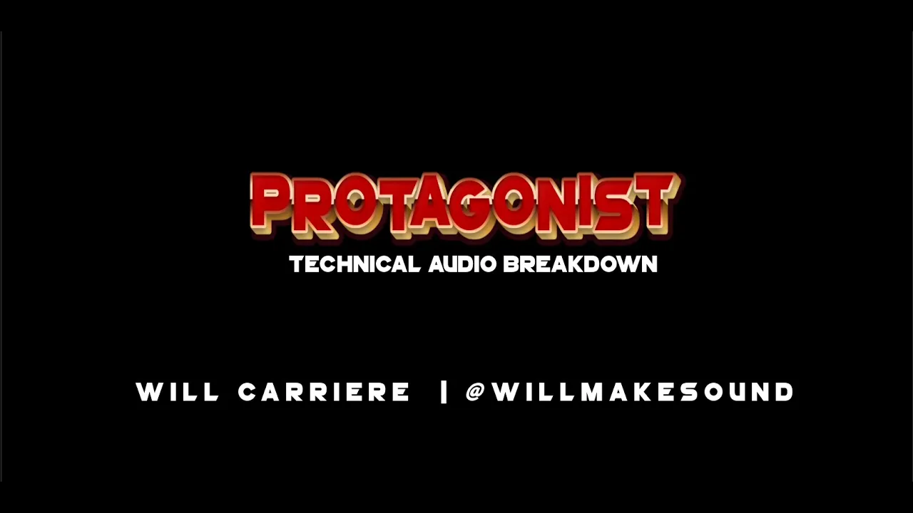 Protagonist - Technical Audio Breakdown