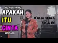 Apakah Itu Cinta | Dj Kentrung | Kalia Siska Feat SKA 86 | Video Lirik