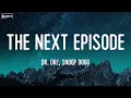 Download Lagu The Next Episode - Snoop Dogg / Dr. Dre, Flo Rida, Sean Paul,... (Lyrics)