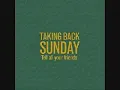 Taking Back Sunday - Cute Without The 'E' (Cut From The Team)