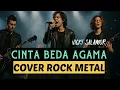 Download Lagu Cover Rock || Cinta Beda Agama
