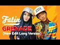 The Best of Cover Song Grenade(Bruno Mars) - Fatin(New Edit Long Version) Mantap!