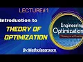 Introduction to Theory Of Optimization Optimization Problems Single Variable Non Linear Programming