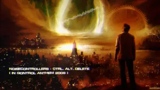 Download Noisecontrollers - Ctrl.Alt.Delete (In Qontrol Anthem 2009) [HQ Original] MP3