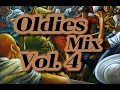 OLDIES MIX VOL. 4 | #oldisgold #music #dj