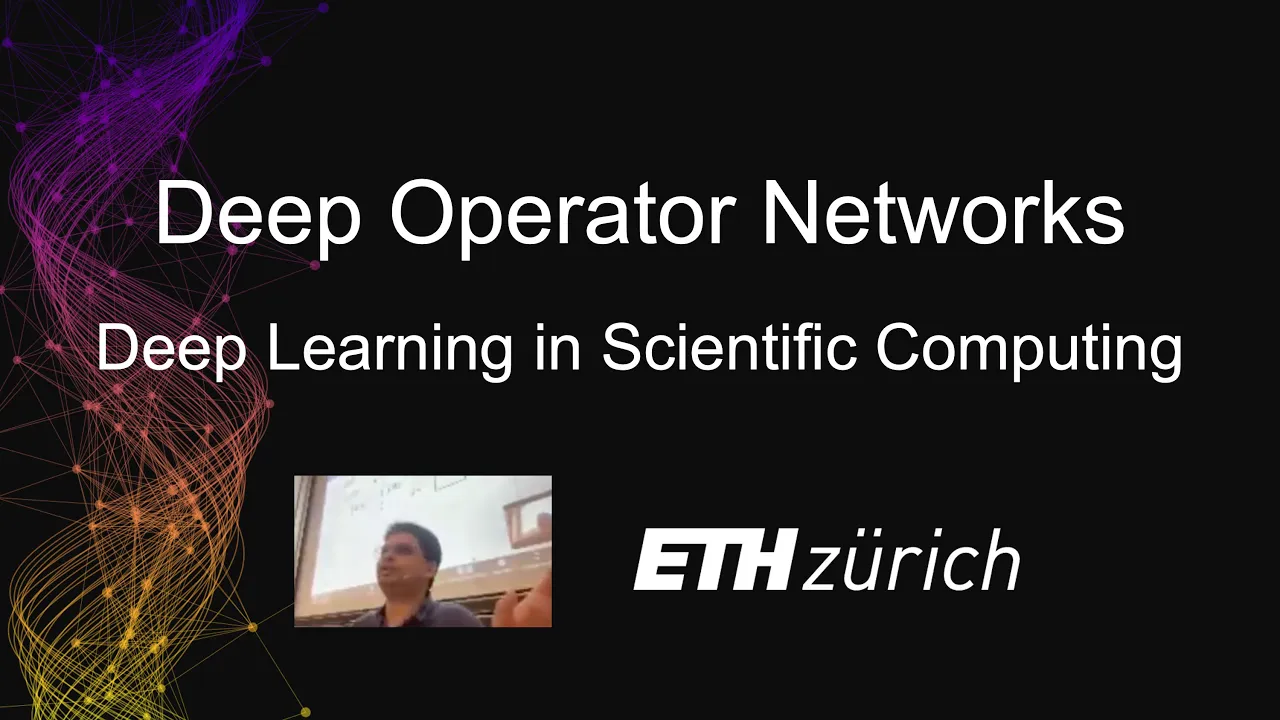 ETH Zürich DLSC: Deep Operator Networks