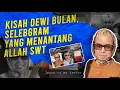 Download Lagu KISAH DEWI BULAN SELEBGRAM ‼️YANG MENANTANG ALLAH SWT ‼️