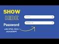 Show Hidden Password using HTML CSS and Javascript Password Visibility Toggle