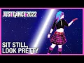 Just Dance 2022 | Daya - Sit Still, Look Pretty | Fanmade Mashup