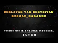 Download Lagu lirik berlayar tak bertepian -  karaoke reggae cover salsa bintan \u0026 3 pemuda berbahaya #salsabintan