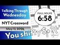 You shifty NYT Crossword Puzzle - Wednesday May 13 2026 FULL SOLVE