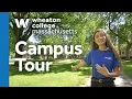 Wheaton College Campus Tour