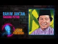 Rahim Jantan - Tanjung Puteri (Official Karaoke Video)