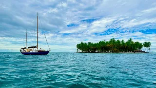 San Blas at Last: A Sailors Dream Years in the Making | Sailing Sitka Ep 163