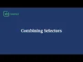 Combining CSS Selectors How Selectors Work Together