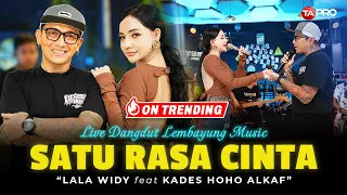 satu rasa cinta kades hoho alkaf ft lala widy live dangdut lembayung music 