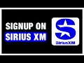 How to Log In SiriusXM Sign Up Account on SiriusXM