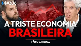 POR QUE O MODELO ECONÔMICO DO BRASIL ESTÁ QUEBRADO? | Market Makers #306