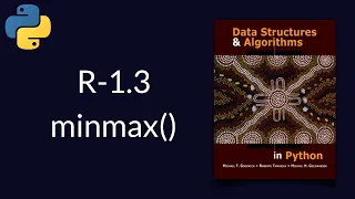 Solution to Data Structures and Algorithms in Python R-1 3 minmax