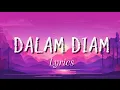 Download Lagu Dalam Diam (lyrics)-Mojack Hafiz with Zynakal ft.Zamir Harith