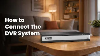 ZOSI DVR System Unboxing Setup Guide