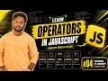 JavaScript Operators in Telugu Arithmetic Comparison Logical More JS Course