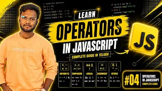 JavaScript Operators in Telugu Arithmetic Comparison Logical More JS Course