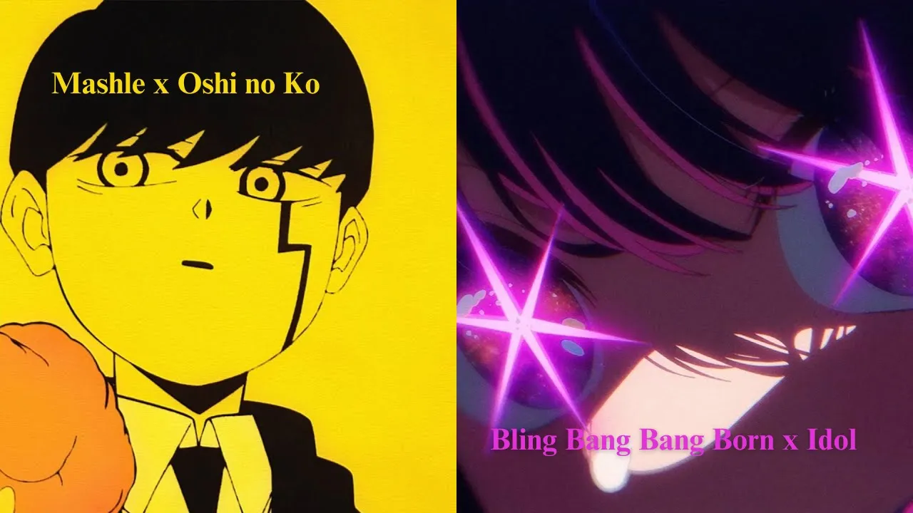 Bling-Bang-Bang-Born x Idol Mashup | Creepy Nuts (Mashle S2 OP) x Yoasobi (Oshi no Ko S1 OP) Bling-Bang-Bang-Born x Idol Mashup | Creepy Nuts (Mashle S2 OP) x Yoasobi (Oshi no Ko S1 OP)