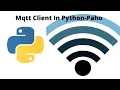 Implementing Mqtt Client in Python Paho-Mqtt library