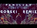 [DARK] Familiar (GORSKI Remix) - Agnes Obel