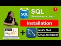 SQL Tutorials How to install MySQL Server MySQL Workbench MySQL Shell MySQL CLI