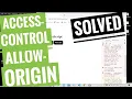Access-Control-Allow-Origin error solved CORS policy error Solved 2021