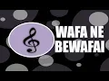 Download Lagu WAFA NE BEWAFAI - MELLIFLUOUS KARAOKE | ARIJIT SINGH | NEETI MOHAN | TERA SURROOR |