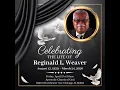 Life Celebration of Reginald L Weaver