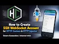 Create Configure SSH WebSocket Account Secure Connection Tutorial
