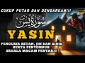 Download Lagu Surah Yasin Pengusir Setan dan Penyembuh Segala Macam Penyakit, Ngaji Merdu | by  Zain Abu Kautsar