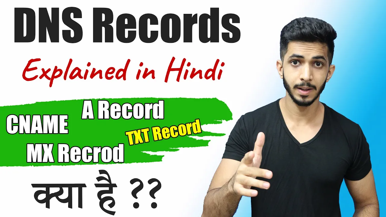 DNS Records Explained in Hindi ЁЯФе - What is DNS & DNS Record Types ЁЯдФ: video thumbnail