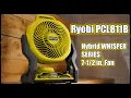 Ryobi PCL811B 18v 7 fan fan