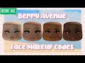 Berry Avenue Makeup Faces Codes You NEED 2026