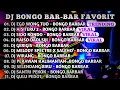 Lagu DJ BONGO BAR BAR FULL ALBUM ‼️